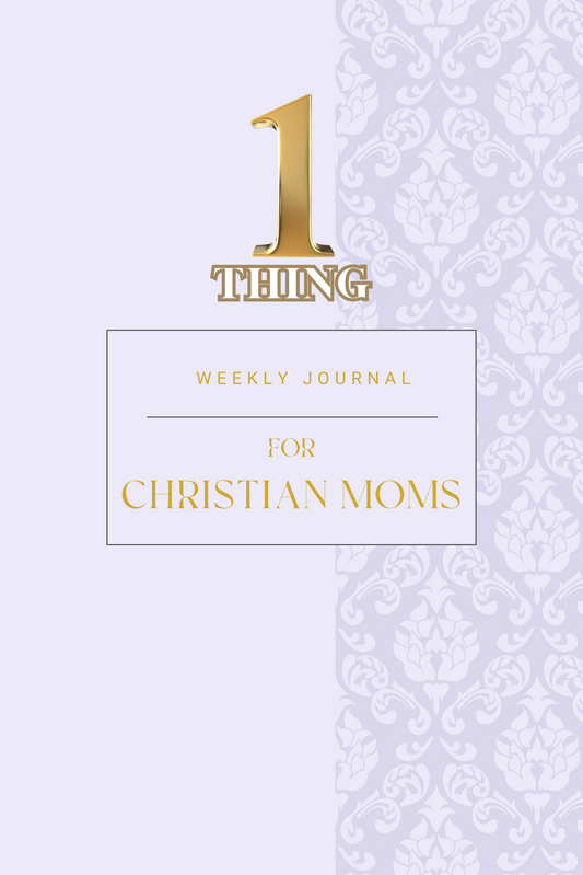One Thing Weekly Journal for Christian Moms
